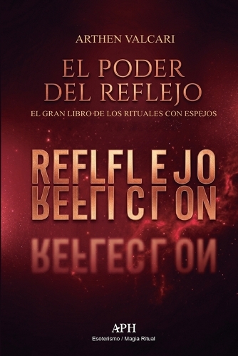 El poder del reflejo