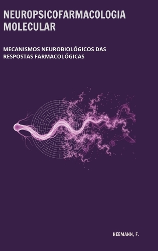 Neuropsicofarmacologia molecular