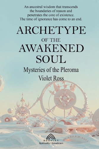 Archetype of the Awakened Soul