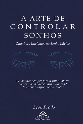 A Arte de Controlar Sonhos