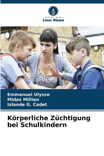 Körperliche Züchtigung bei Schulkindern