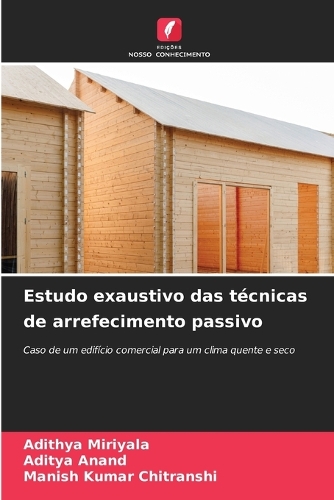 Estudo exaustivo das técnicas de arrefecimento passivo