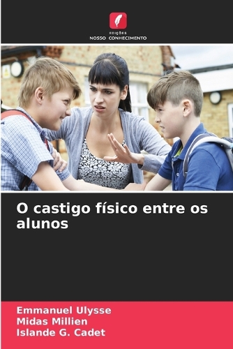 O castigo físico entre os alunos