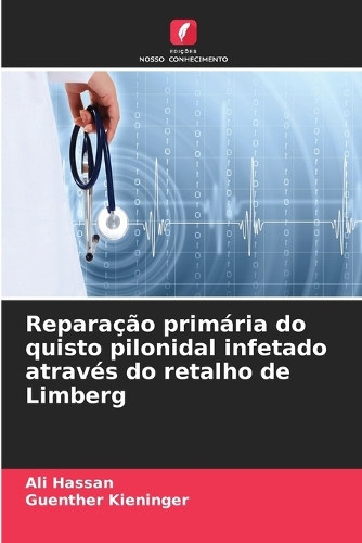 Reparação primária do quisto pilonidal infetado através do retalho de Limberg