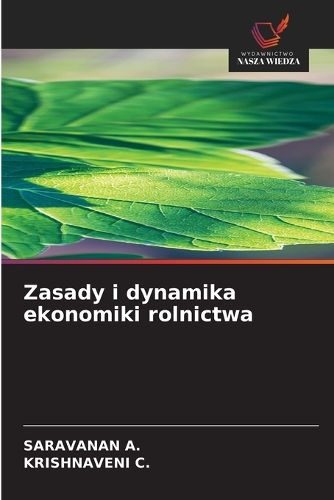 Zasady i dynamika ekonomiki rolnictwa