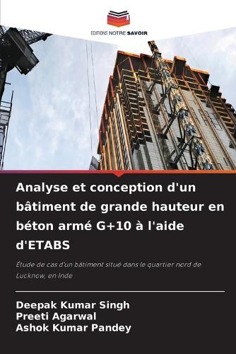 Analyse et conception d'un bâtiment de grande hauteur en béton armé G+10 à l'aide d'ETABS