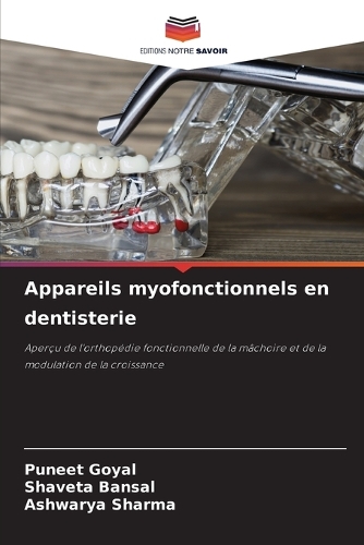 Appareils myofonctionnels en dentisterie