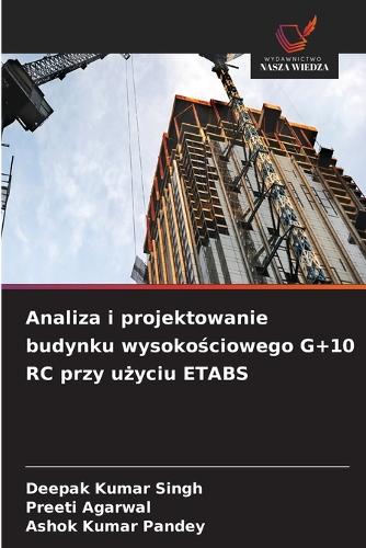 Analiza i projektowanie budynku wysokościowego G+10 RC przy użyciu ETABS