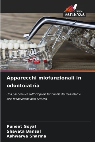 Apparecchi miofunzionali in odontoiatria