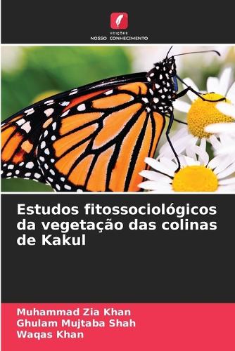 Estudos fitossociológicos da vegetação das colinas de Kakul