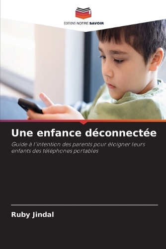 Une enfance déconnectée
