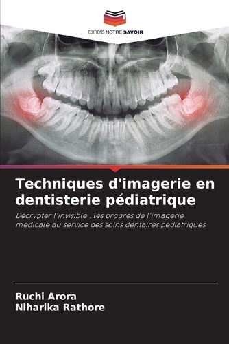 Techniques d'imagerie en dentisterie pédiatrique