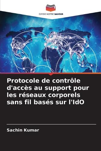 Protocole de contrôle d'accès au support pour les réseaux corporels sans fil basés sur l'IdO