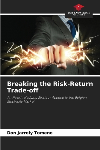 Breaking the Risk-Return Trade-off