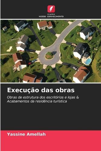 Execução das obras