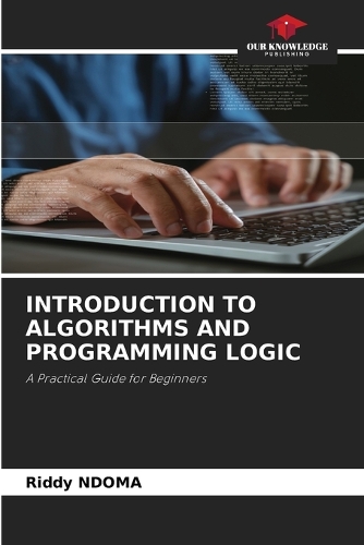 Introduction to Algorithms and Programming Logic