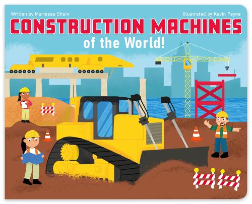 Construction Machines of the World