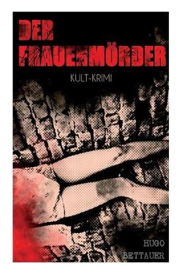 Der Frauenmörder (Kult-Krimi)
