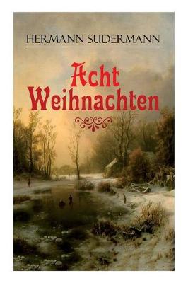 Acht Weihnachten