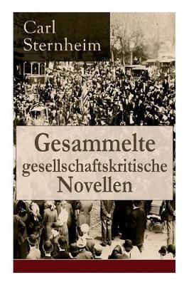 Gesammelte gesellschaftskritische Novellen