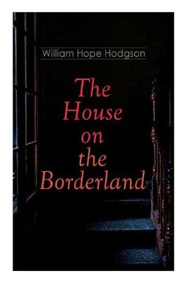 The House on the Borderland
