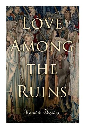 Love Among the Ruins