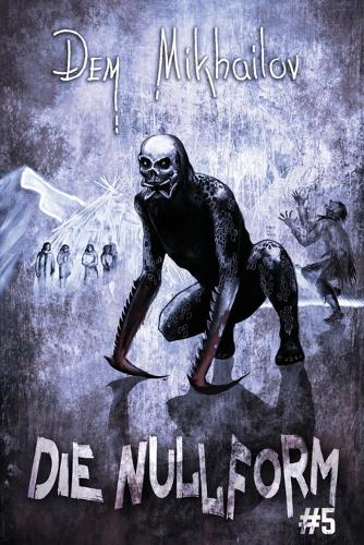 Die Nullform (Buch 5)