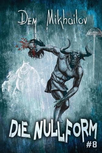 Die Nullform (Buch 8)
