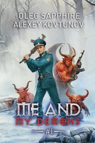Me and My Demons (Book 1)