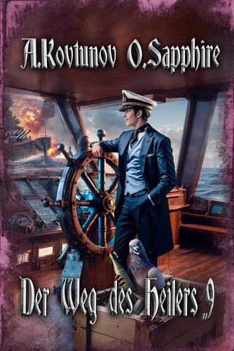 Der Weg des Heilers Buch 9