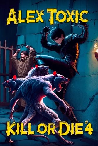 Kill or Die Book #4