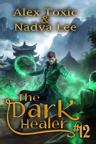 The Dark Healer (Book #12)