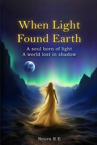 When Light Found Earth