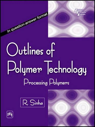 Outlines of Polymer Technology