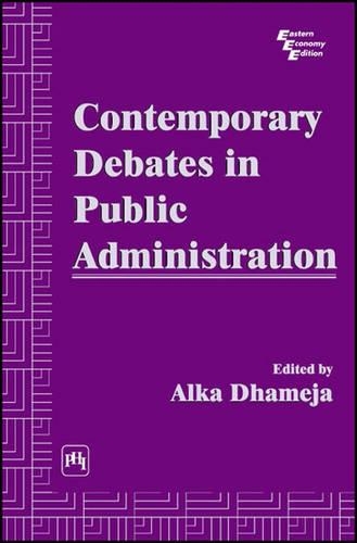 Contemporary Debate in Public Administration