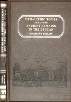 Megalithic Tombs and Other Ancient Remains in the Deccan