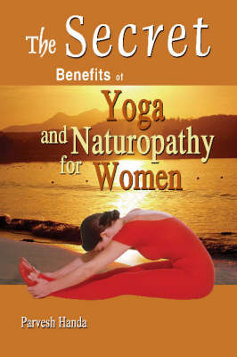 Secret Benefits of Yoga & Naturopathy for Women