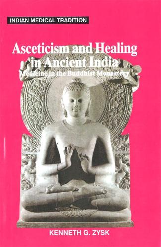 Asceticism and Healing in Ancient India