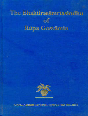 The Bhaktirasamrtasindhu of Rupa Goswami
