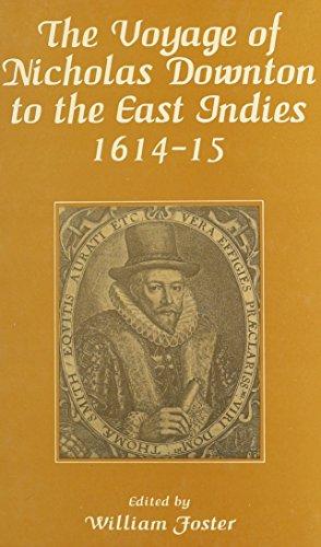 The Voyage of Nicholas Downton to the East Indies 1614-15