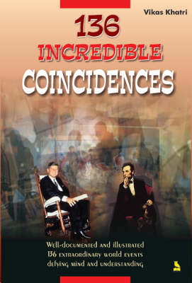 136 Incredible Coincidences