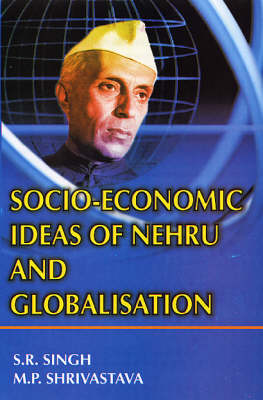 Socio Economic Ideas of Nehru and Globalisation