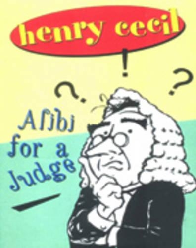 Alibi for a Judge