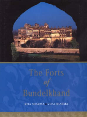 Forts of Bundelkhand