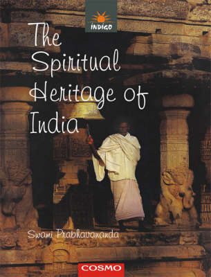 The Spiritual Heritage of India