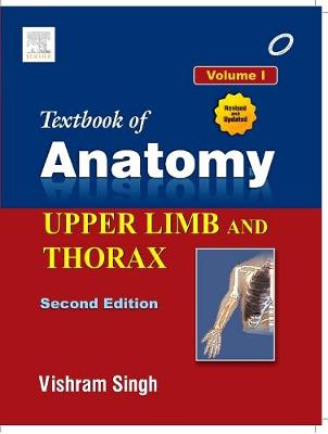 Textbook of Anatomy  Upper Limb and Thorax; Volume 1
