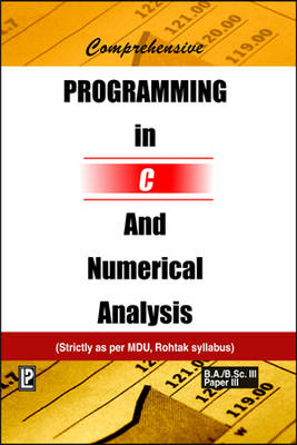 Comprehensive Programming in C and Numerical Analysis