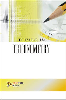 Topics in Trigonometry