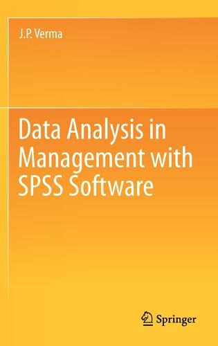 Data Analysis in Management with SPSS Software