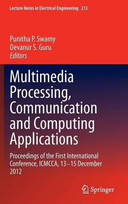 Multimedia Processing, Communication and Computing Applications